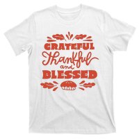 Grateful Thankful And Blessed Thanksgiving T-Shirt