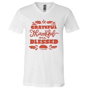 Grateful Thankful And Blessed Thanksgiving V-Neck T-Shirt