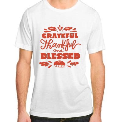 Grateful Thankful And Blessed Thanksgiving Adult ChromaSoft Performance T-Shirt