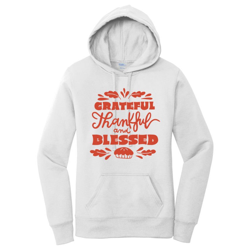 Grateful Thankful And Blessed Thanksgiving Women's Pullover Hoodie
