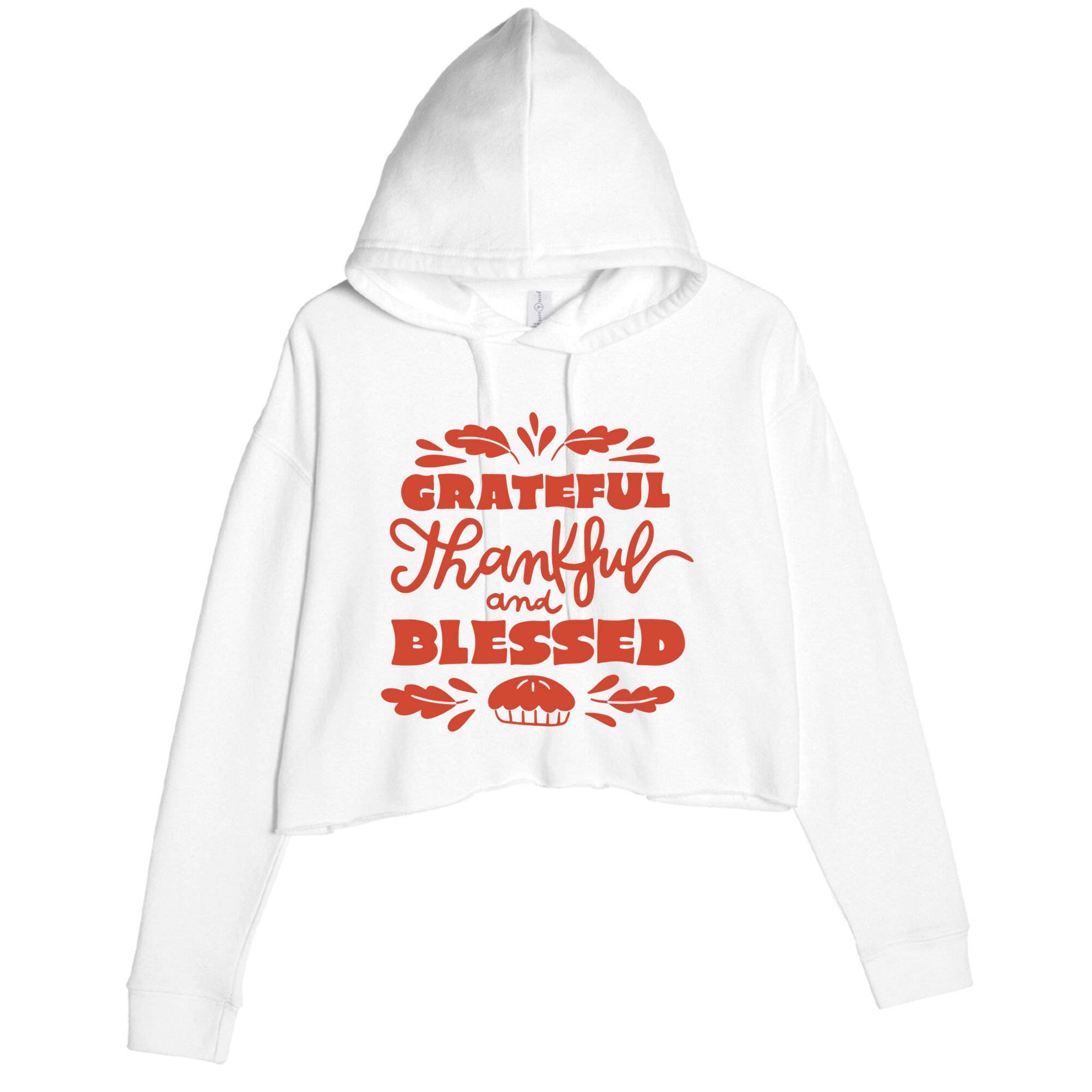 Grateful Thankful And Blessed Thanksgiving Crop Fleece Hoodie