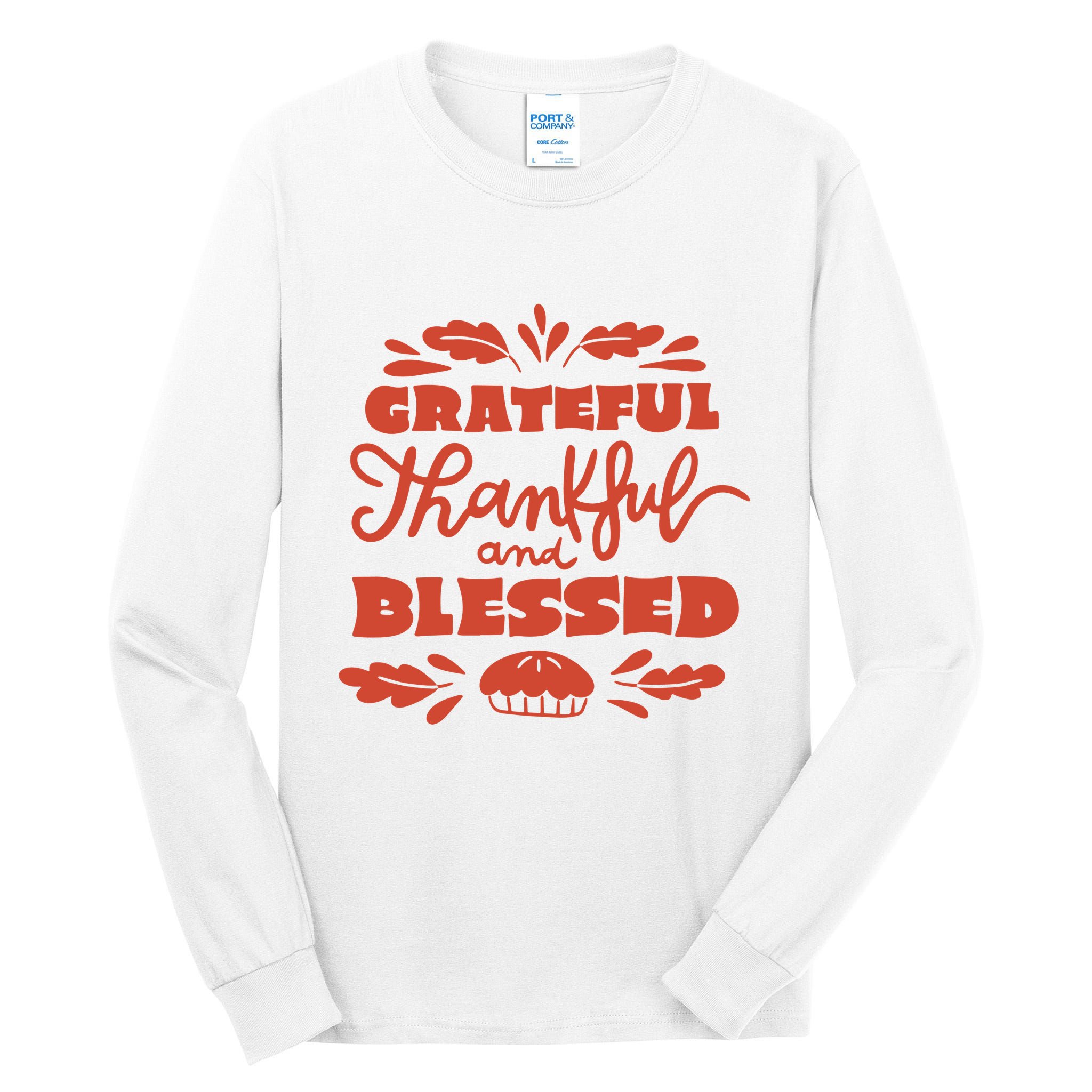 Grateful Thankful And Blessed Thanksgiving Tall Long Sleeve T-Shirt