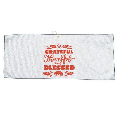 Grateful Thankful And Blessed Thanksgiving Large Microfiber Waffle Golf Towel