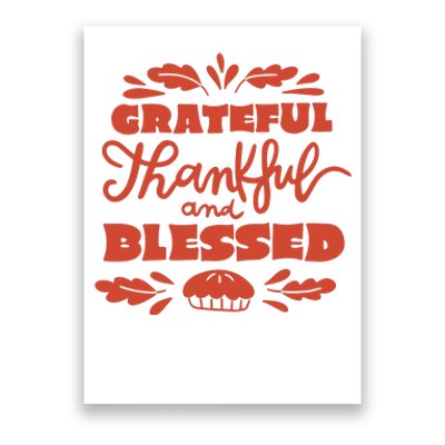 Grateful Thankful And Blessed Thanksgiving Poster