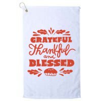 Grateful Thankful And Blessed Thanksgiving Golf Towel