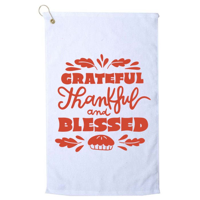 Grateful Thankful And Blessed Thanksgiving Golf Towel