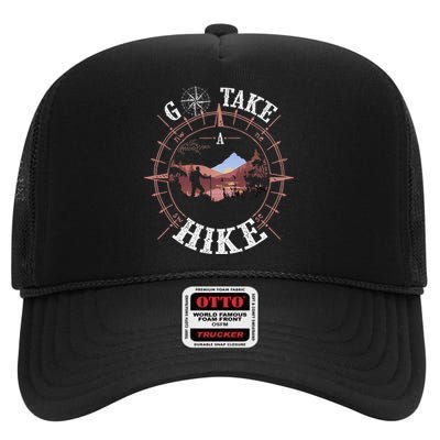 Go Take A Hike Hiking Camping Lovers Funny Outdoors High Crown Mesh Back Trucker Hat