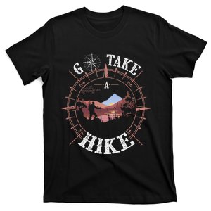 Go Take A Hike Hiking Camping Lovers Funny Outdoors T-Shirt