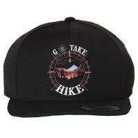 Go Take A Hike Hiking Camping Lovers Funny Outdoors Wool Snapback Cap