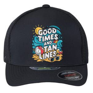 Good Times And Tan Linesv Flexfit Unipanel Trucker Cap