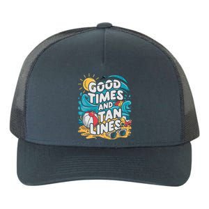 Good Times And Tan Linesv Yupoong Adult 5-Panel Trucker Hat