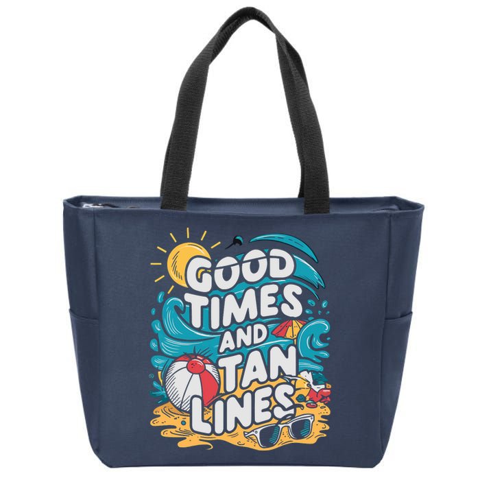 Good Times And Tan Linesv Zip Tote Bag