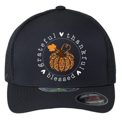 Grateful Thankful And Blessed Leopard Pumpkin Thanksgiving Flexfit Unipanel Trucker Cap