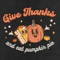 Give Thanks And Eat Pumpkin Pie Retro Thanksgiving Matching Gift 7 Panel Mesh Trucker Snapback Hat