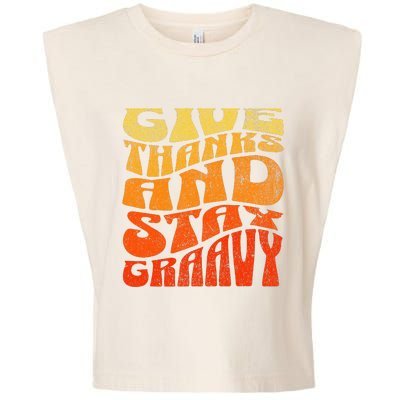 Give thanks and stay gravy retro groovy Thanksgiving Garment-Dyed Women's Muscle Tee