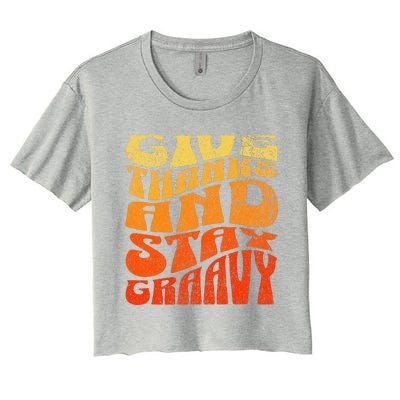 Give thanks and stay gravy retro groovy Thanksgiving Women's Crop Top Tee