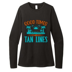 Good Times And Tan Lines Beach Fun In The Sun Summer Fun Gift Womens CVC Long Sleeve Shirt