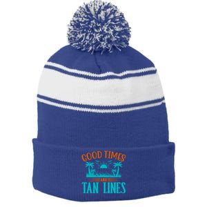 Good Times And Tan Lines Beach Fun In The Sun Summer Fun Gift Stripe Pom Pom Beanie