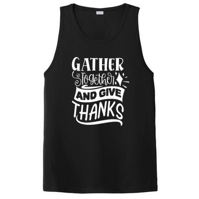 Gather Together And Give Thanks Happy Turkey Day Great Gift PosiCharge Competitor Tank