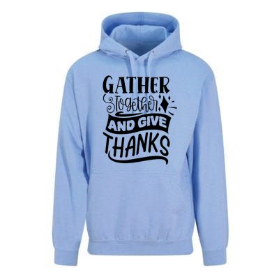 Gather Together And Give Thanks Happy Turkey Day Great Gift Unisex Surf Hoodie