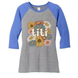 Groovy Titi Auntie Flowers Cute Titi Aunt Gift Women's Tri-Blend 3/4-Sleeve Raglan Shirt