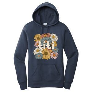 Groovy Titi Auntie Flowers Cute Titi Aunt Gift Women's Pullover Hoodie