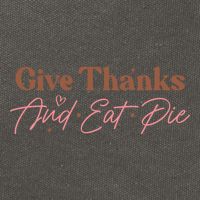 Give Thanks And Eat Pie Retro Thanksgiving Matching Outfit Gift Cotton Canvas Backpack