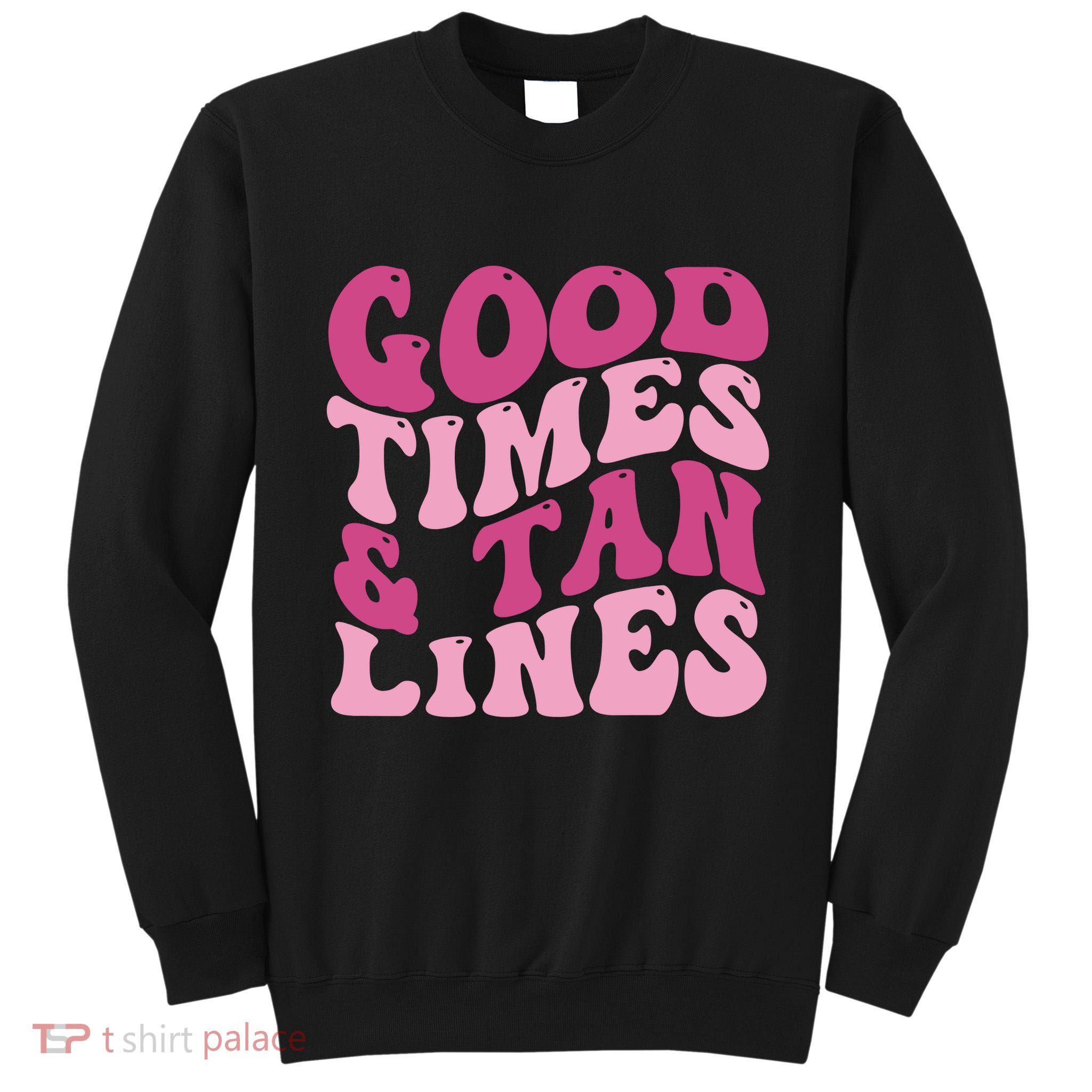 Good Times And Tan Lines Summer Groovy Tall Sweatshirt