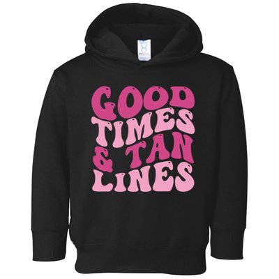 Good Times And Tan Lines Summer Groovy Toddler Hoodie