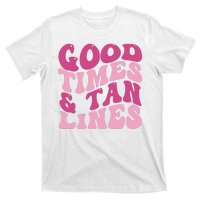 Good Times And Tan Lines Summer Groovy T-Shirt