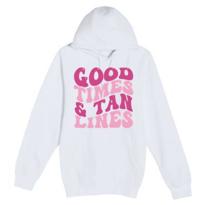 Good Times And Tan Lines Summer Groovy Premium Pullover Hoodie