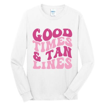 Good Times And Tan Lines Summer Groovy Tall Long Sleeve T-Shirt