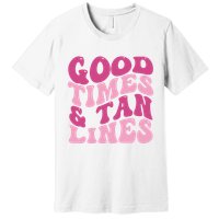 Good Times And Tan Lines Summer Groovy Premium T-Shirt