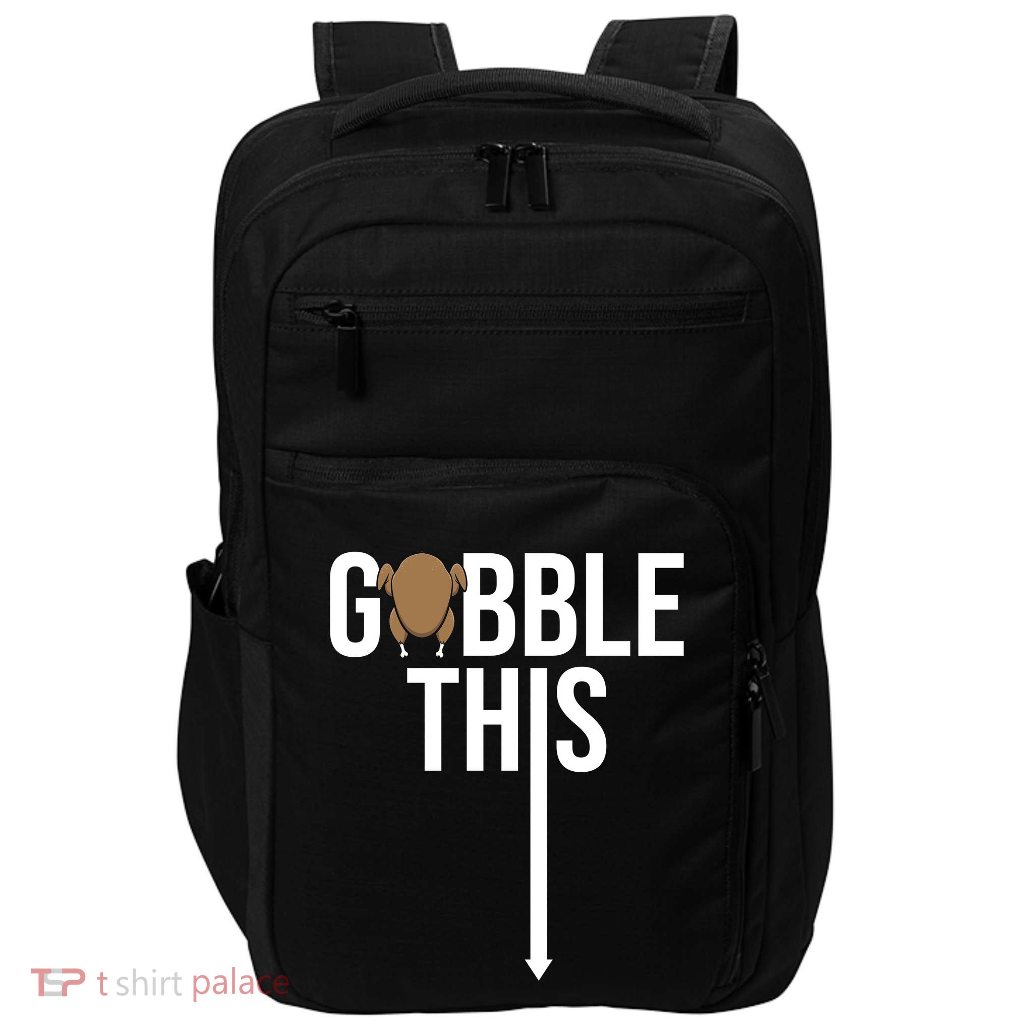 Gobble This Arrow Funny Thanksgiving Holiday Impact Tech Backpack