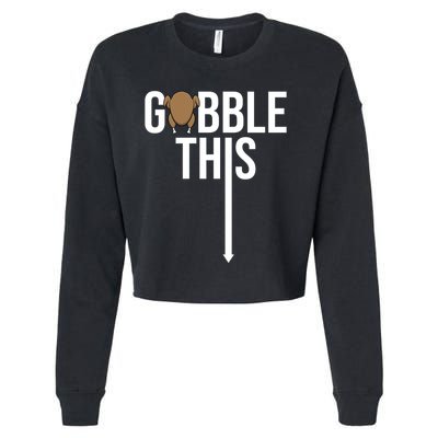 Gobble This Arrow Funny Thanksgiving Holiday Cropped Pullover Crew