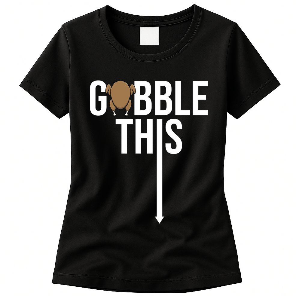 Gobble This Arrow Funny Thanksgiving Holiday Womens T-Shirt