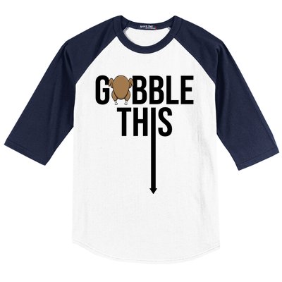 Gobble This Arrow Funny Thanksgiving Holiday Baseball Sleeve Shirt