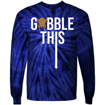 Gobble This Arrow Funny Thanksgiving Holiday Tie-Dye Long Sleeve Shirt