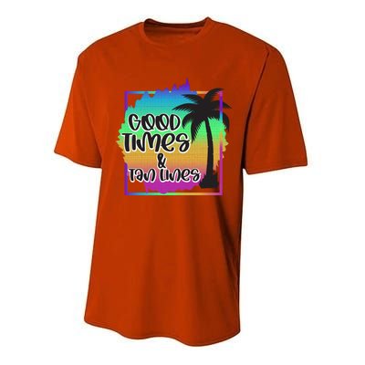 Good Times And Tan Lines Beach Paradise Gift Performance Sprint T-Shirt