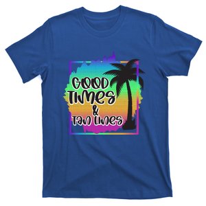 Good Times And Tan Lines Beach Paradise Gift T-Shirt