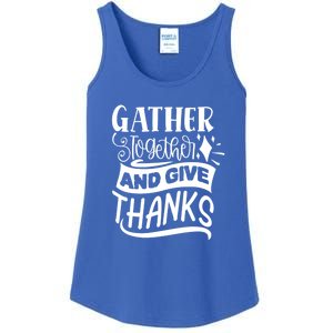 Gather Together And Give Thanks Happy Turkey Day Great Gift Ladies Essential Tank