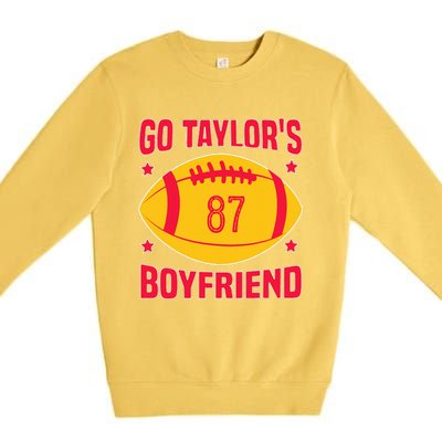 Go T.aylors Boyfriend Football Funny Go T.aylor's Boyfriend Premium Crewneck Sweatshirt