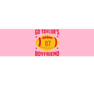 Go T.aylors Boyfriend Football Funny Go T.aylor's Boyfriend Bumper Sticker