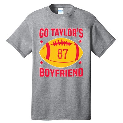 Go T.aylors Boyfriend Football Funny Go T.aylor's Boyfriend Tall T-Shirt