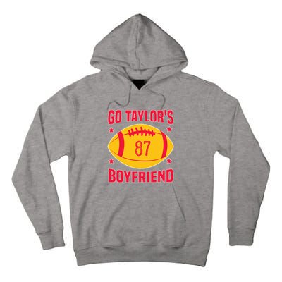 Go T.aylors Boyfriend Football Funny Go T.aylor's Boyfriend Tall Hoodie