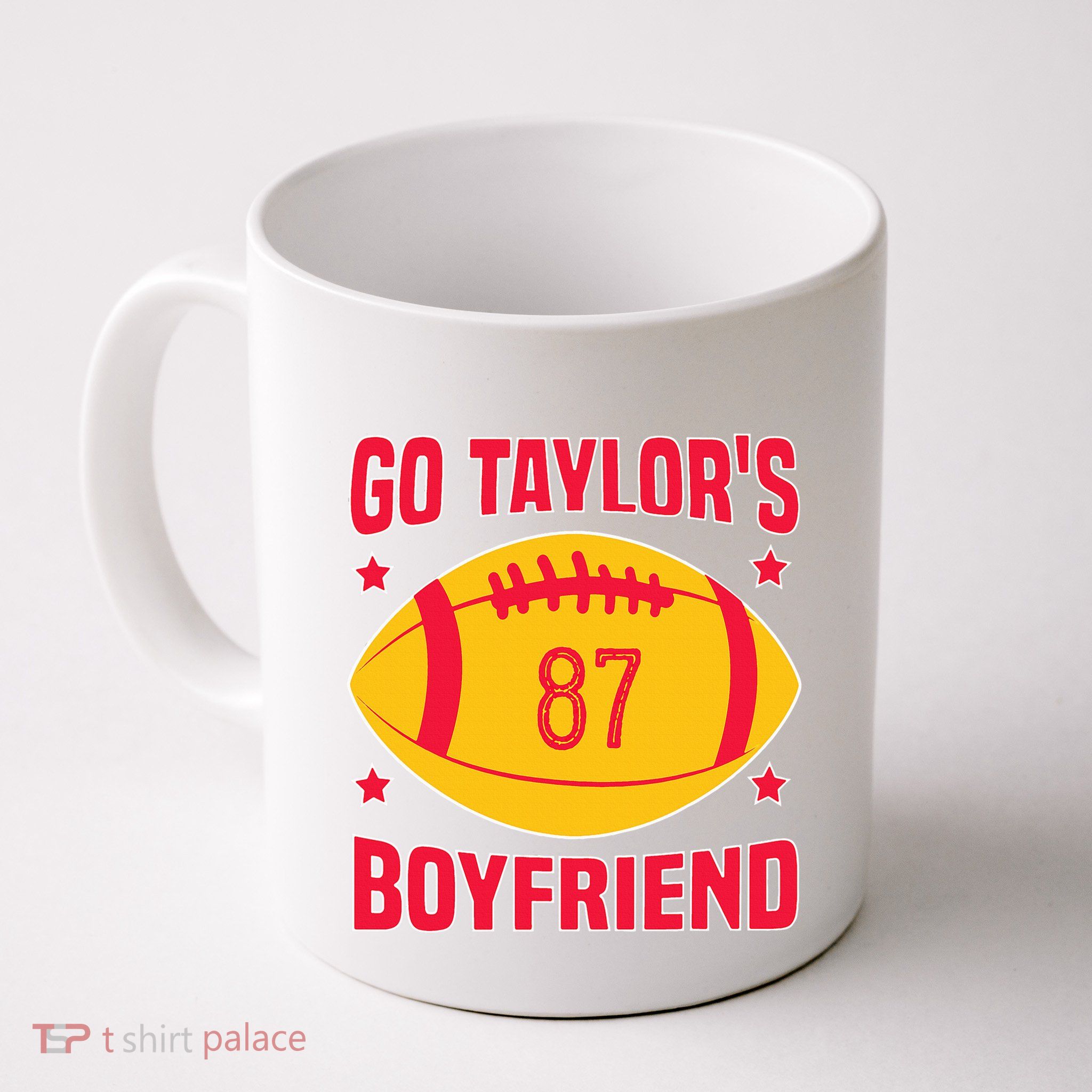 Go T.aylors Boyfriend Football Funny Go T.aylor's Boyfriend Mug