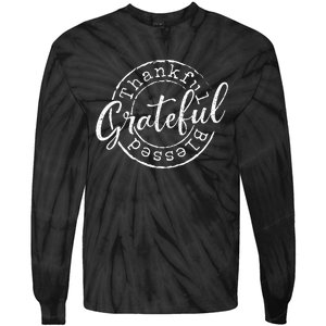 Grateful Thankful Blessed Woman Thanksgiving Gift Nana Mom Tie-Dye Long Sleeve Shirt