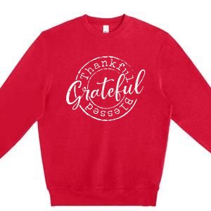 Grateful Thankful Blessed Woman Thanksgiving Gift Nana Mom Premium Crewneck Sweatshirt