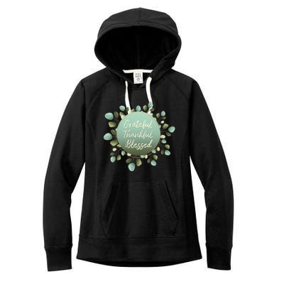 Grateful Thankful Blessed Thanksgiving Positive Message Cute Gift Women's Fleece Hoodie