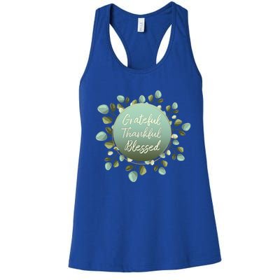 Grateful Thankful Blessed Thanksgiving Positive Message Cute Gift Women's Racerback Tank